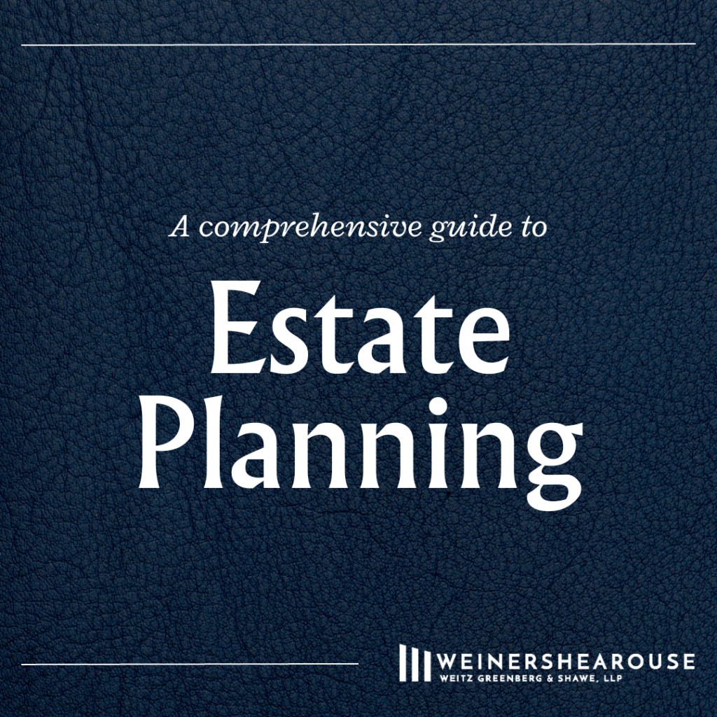 A Comprehensive Guide to Estate Planning and Probate
