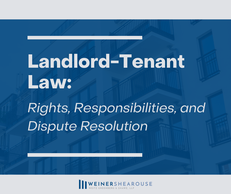 Landlord-Tenant Law: Rights, Responsibilities, and Dispute Resolution