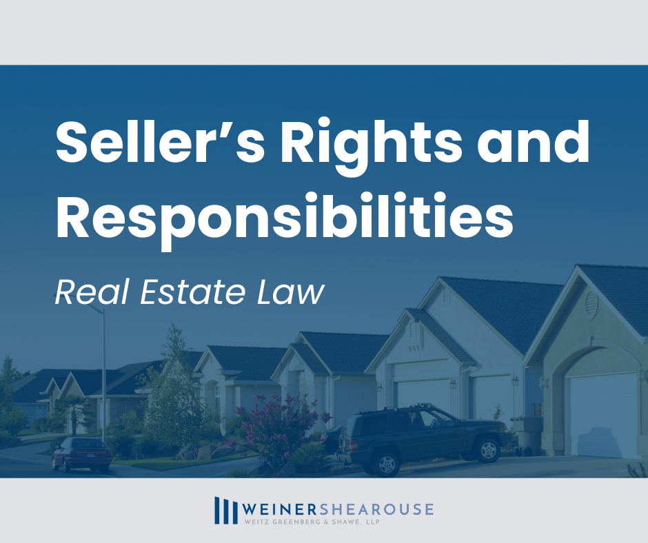 Sellers Rights and Responsibilities: Real Estate Law