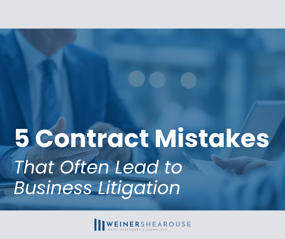 WSWGS Five Contract Mistakes That Often Lead to Business Litigation